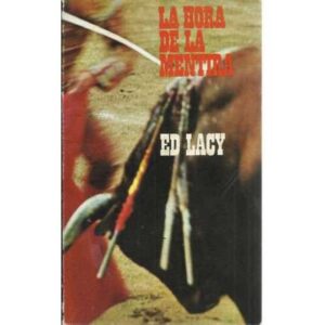 La hora de la mentira