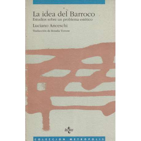 La idea del Barroco. Estudios sobre un problema estético