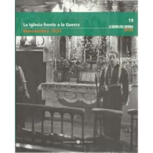La Iglesia frente a la Guerra. Noviembre 1937