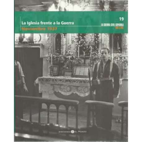 La Iglesia frente a la Guerra. Noviembre 1937