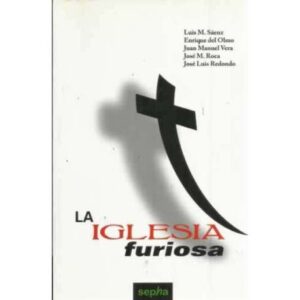 La iglesia furiosa