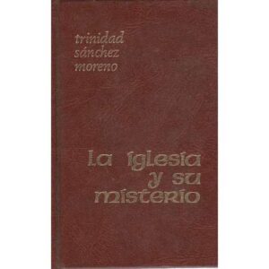 La iglesia y su misterio