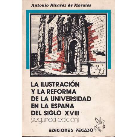 La ilustración y la reforma de la universidad en la España del siglo XVIII
