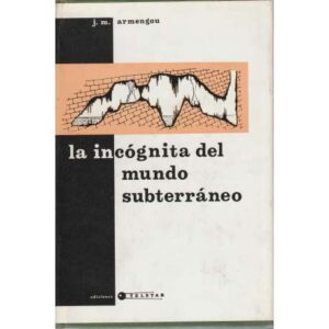 La incóginita del mundo subterraneo