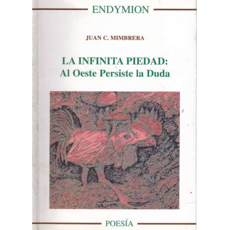 La infinita piedad: Al Oeste persiste la duda