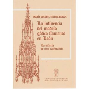 La influencia del modelo gótico flamenco en León
