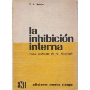 La inhibición interna como problema de la Fisiología