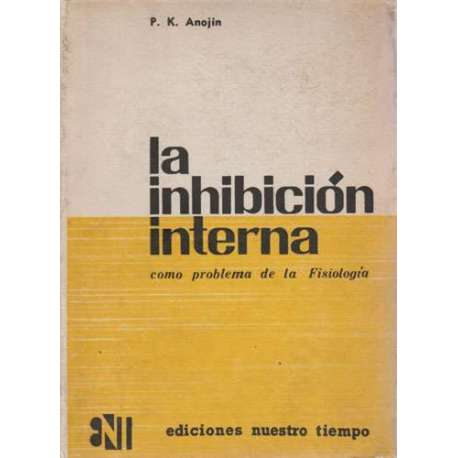 La inhibición interna como problema de la Fisiología