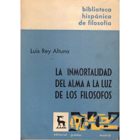 La inmortalidad del alma a la luz de los filósofos