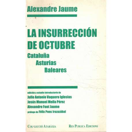 La insurrección de octubre. Cataluña, Asturias, Baleares