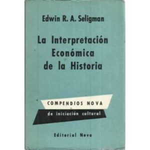 La interpretación económica de la historia