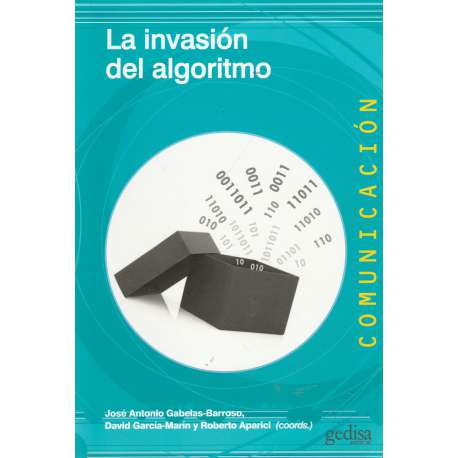 La invasión del algoritmo