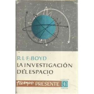 LA INVESTIGACIÓN DEL ESPACIO