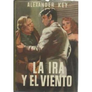La ira y el viento