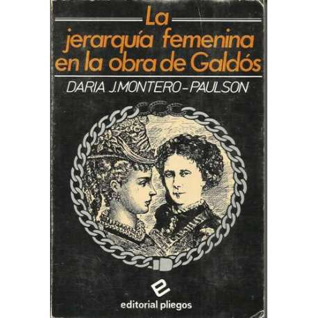 La jerarquía femenina en la obra de Galdós