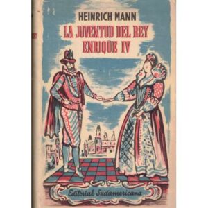 La juventud del Rey Enrique IV
