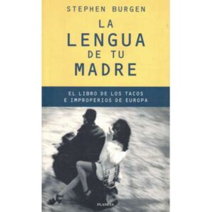 La lengua de tu madre