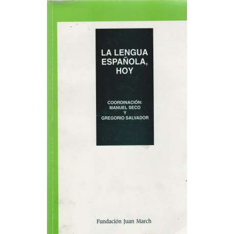 La lengua española, hoy