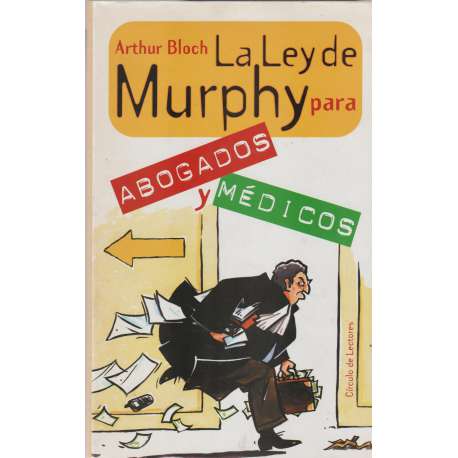 La Ley de Murphy para abogados y médicos