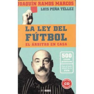 La ley del fútbol. El árbitro en casa