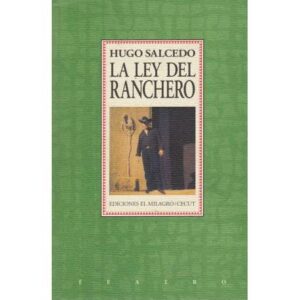 La ley del ranchero