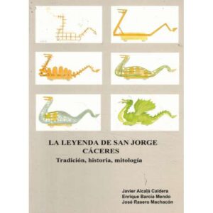 La leyenda de San Jorge Cáceres