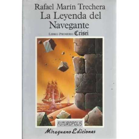 La leyenda del navegante. Libro Primero. Crisei