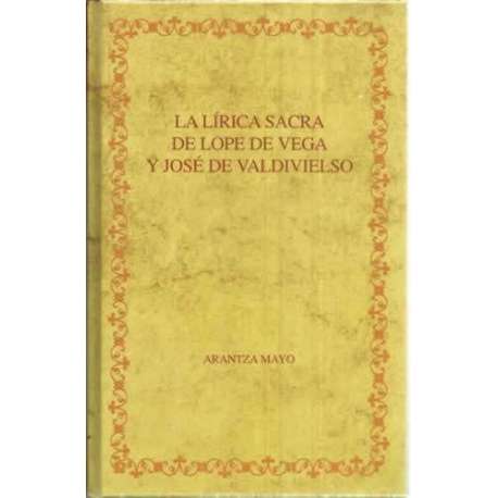 La lírica sacra de Lope de Vega y José de Valdivielso