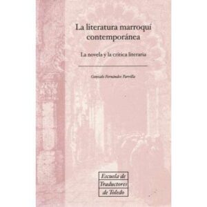 La literatura marroquí contemporánea. La novela y la crítica literaria