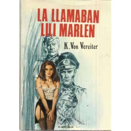 La llamaban Lili Marlen