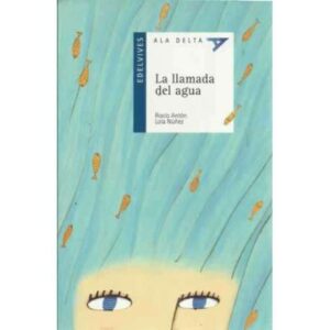 La llamada del agua