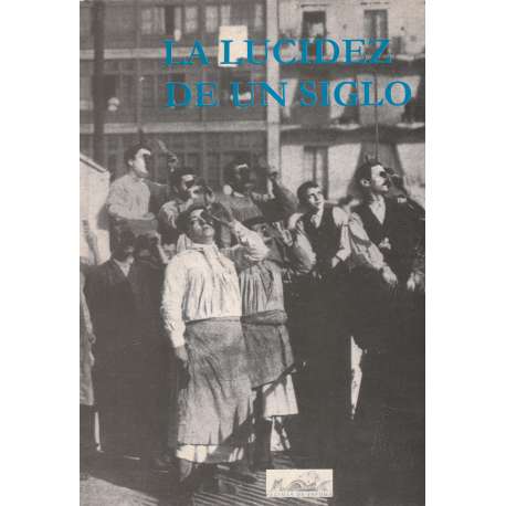 La lucidez de un siglo