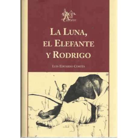 LA LUNA, EL ELEFANTE Y RODRIGO
