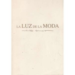 La luz de la moda