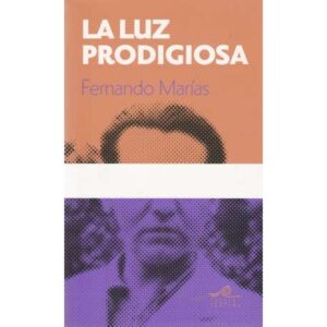 La luz prodigiosa