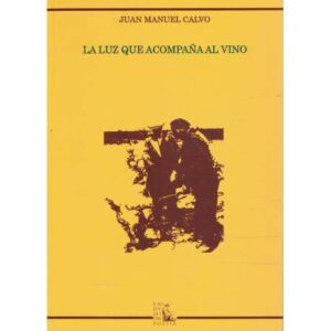 La luz que acompaña al vino