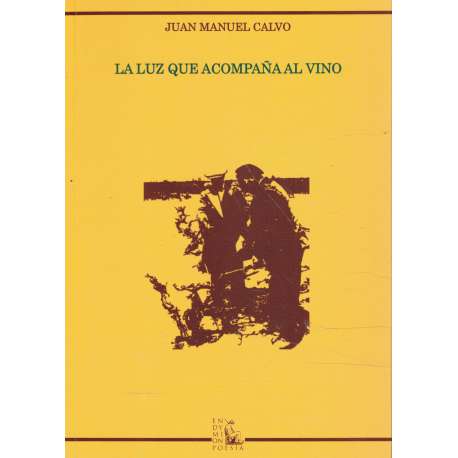 La luz que acompaña al vino