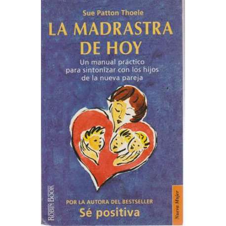 La madrastra de hoy