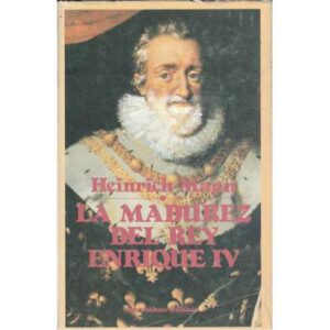 La madurez del rey Enrique IV