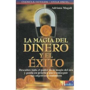 La magia del dinero y el éxito