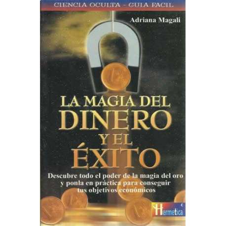 La magia del dinero y el éxito
