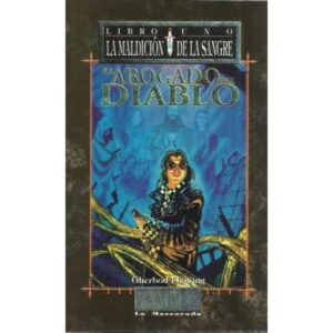 LA MALDICIÓN DE LA SANGRE, 1: EL ABOGADO DEL DIABLO