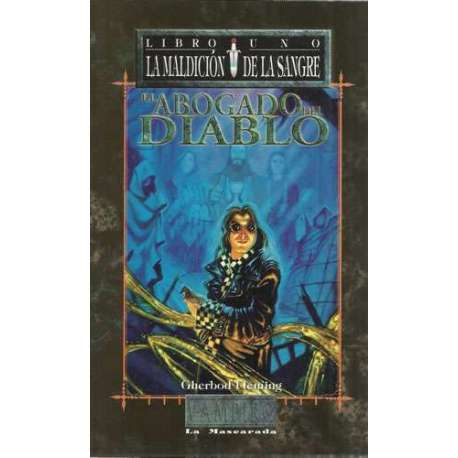 LA MALDICIÓN DE LA SANGRE, 1: EL ABOGADO DEL DIABLO
