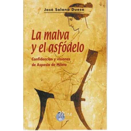 La malva y el asfódelo