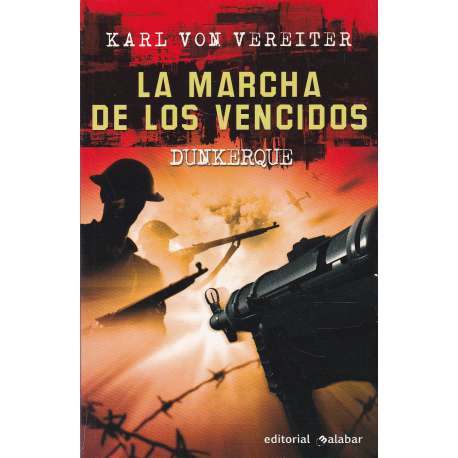 La marcha de los vencidos. Dunkerque