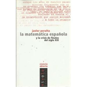 La matemática española y la crisis de finales del siglo XIX