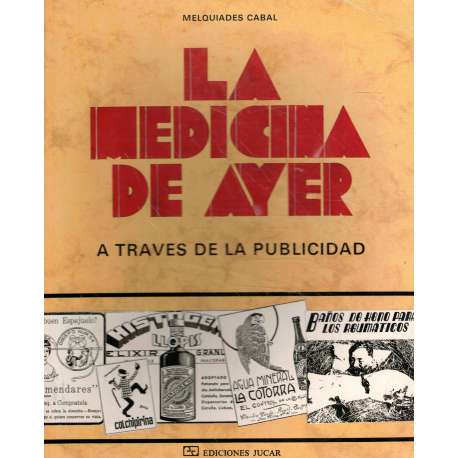 La medicina de ayer a través de la publicidad