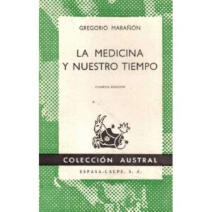 La medicina y nuestro tiempo
