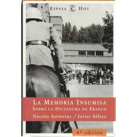 LA MEMORIA INSUMISA SOBRE LA DICTADURA DE FRANCO