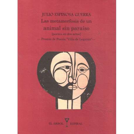 La metamorfosis de un animal sin paraíso